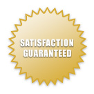 SATISFACTION GUARANTEED